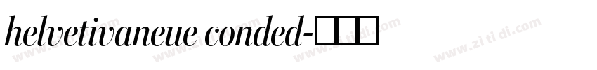 helvetivaneue conded字体转换